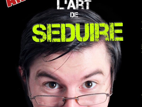 COMEDIE L ART DE SEDUIRE à ANNECY