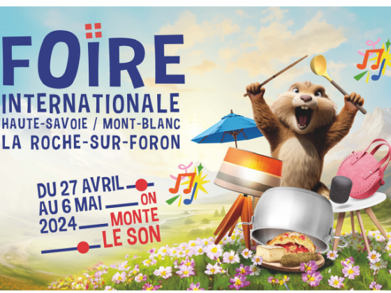 Foire internationale de La-Roche-Sur-Foron du samedi 27/04 au lundi 06/05/24