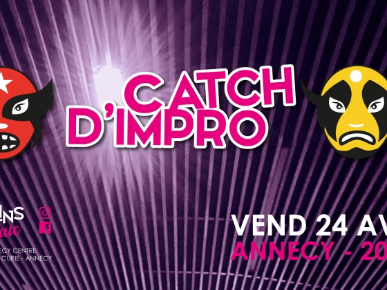 Les Tremplins du CRAIC Annecy - Catch d'impro d'avril - ven. 24/04/26 20h30