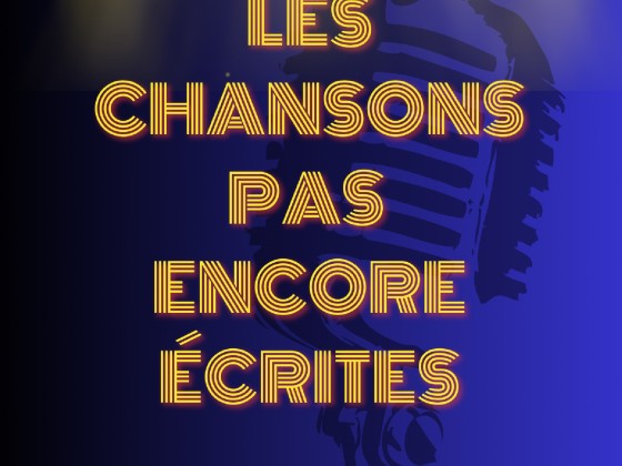 Les Tremplins du CRAIC Annecy - Les chansons pas encore écrites - mar. 23/12/25 20h30